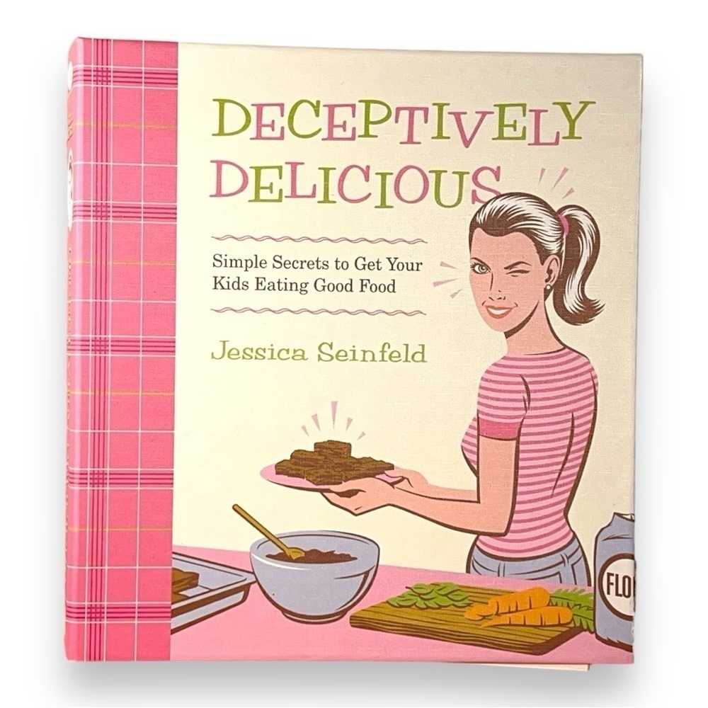 Deceptively Delicious Simple Secret Hardcover Jessica Seinfeld Retro Kids